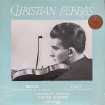 画像1: クリスチャン・フェラス/ブルッフ：ヴァイオリン協奏曲第1番ト長調作品26 (1)