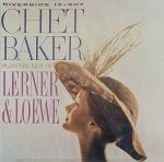 画像1: チェット・ベイカー（tp）/LERNER AND LOEWE（OJC盤） (1)