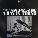 画像1: トミー・フラナガン・トリオ/ア・デイ・イン・トーキョー (1)