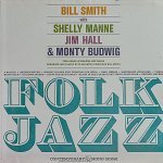 画像1: ザ・ビル・スミス・カルテット/FOLK JAZZ (1)