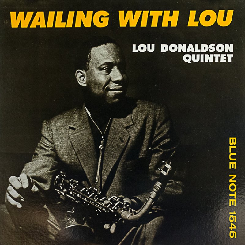 画像1: ルー・ドナルドソン（as）/ウェイリング・ウィズ・ルー (1)