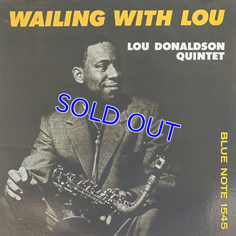 画像1: ルー・ドナルドソン（as）/ウェイリング・ウィズ・ルー (1)