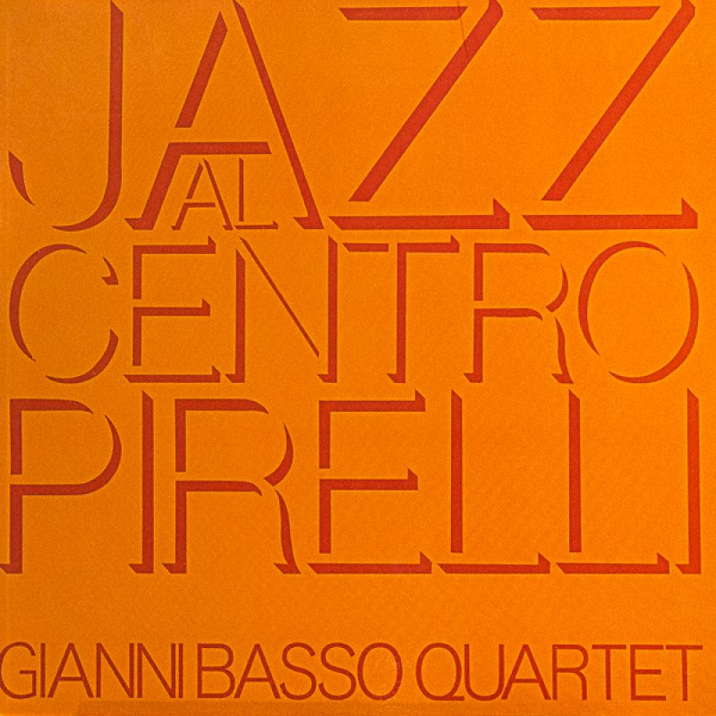 画像1: ジャンニ・バッソ・カルテット/JAZZ AL CENTRO PIRELLI (1)