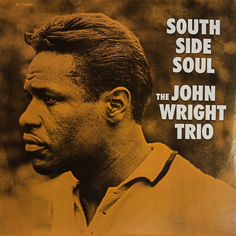 画像1: ザ・ジョン・ライト・トリオ/SOUTH SIDE SOUL (1)