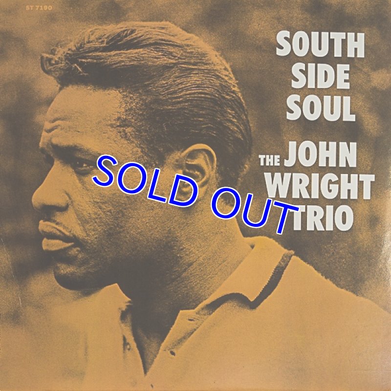 画像1: ザ・ジョン・ライト・トリオ/SOUTH SIDE SOUL (1)