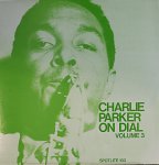 画像6: チャーリー・パーカー（as）/CHARLE PARKER DIAL MASTERS　(6LP） (6)