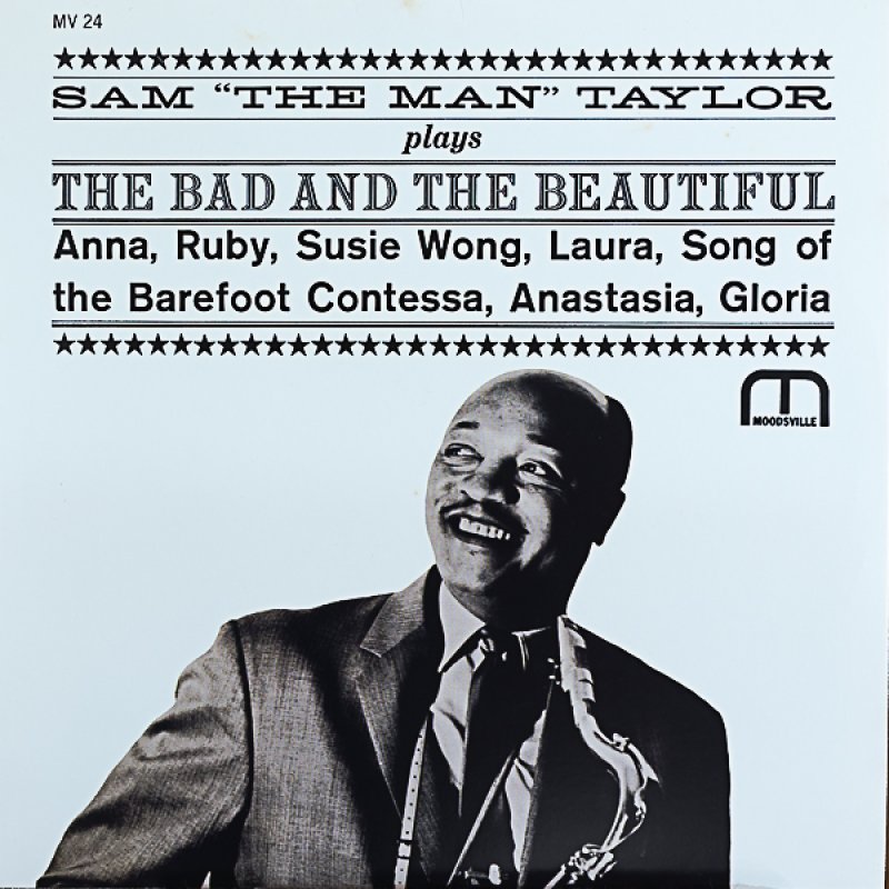 画像1: サム・テイラー（ts）/PLAYS"THE BAD AND THW BEAUTIFUL (1)