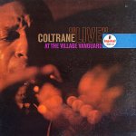 画像1: ジョン・コルトレーン（ts,ss）/LIVE AT THE VILLAGE VANGUARD（MONO） (1)