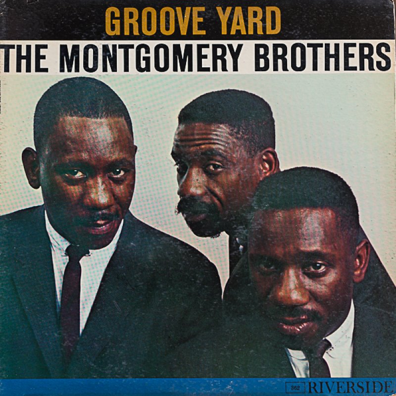 画像1: ザ・モンゴメリー・ブラザーズ/GROOVE YARD (1)