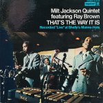 画像1: ミルト・ジャクソン・クンテット/THAT'S THE WAY IT IS (1)