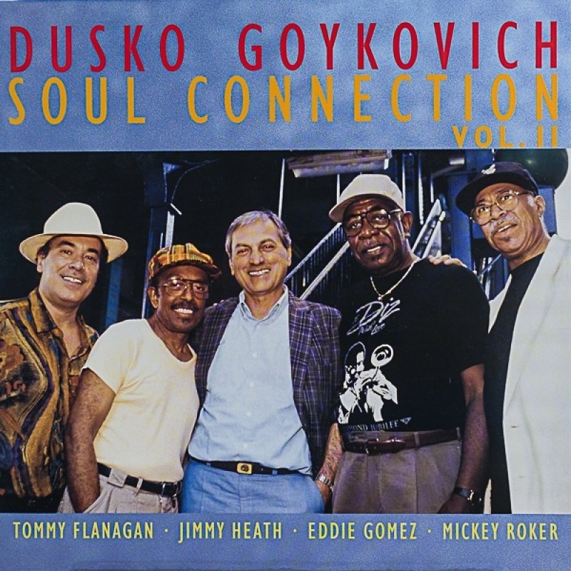 画像1: ダスコ・ゴイコヴィッチ（tp）/SOUL CONNECTION,Vol.II（独盤） (1)