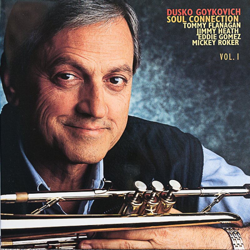画像1: ダスコ・ゴイコヴィッチ（tp）/SOUL CONNECTION,Vol.1（独） (1)