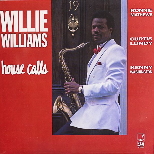 ウィリー・ウィリアムス（ts）/HOUSE CALLS